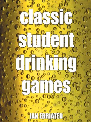 cover image of Classic Student Drinking Games